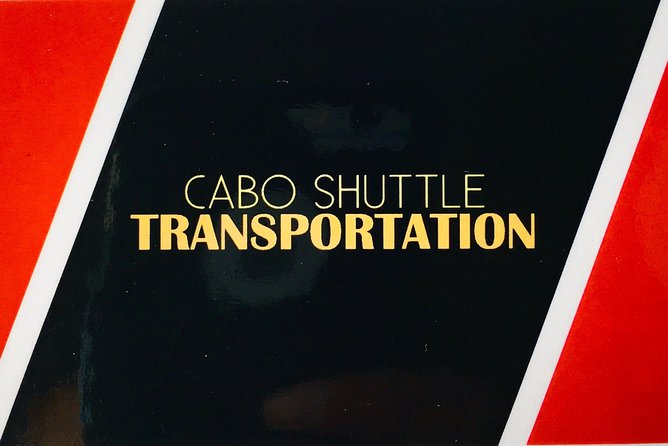 Cabo Shuttle Transportation round tríp prívate shuttle 1 to up 5 people - Cancellation, Weather, and Booking Timing